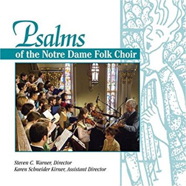 Psalms of the Notre Dame Folk Choir